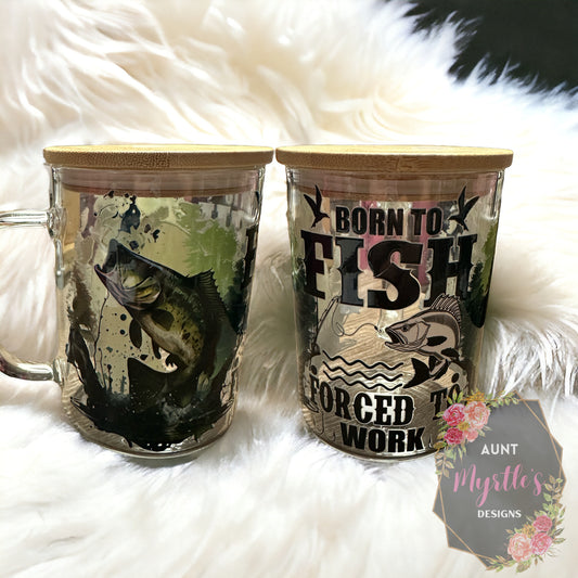 Ready to Ship 00461 - Born to fish...forced to work - 17oz glass coffee mug