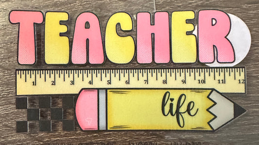 Teacher life pencil (decal)