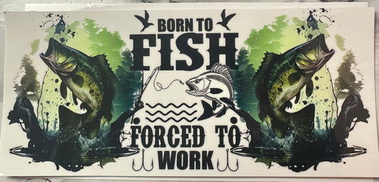 Born to fish - forced to work