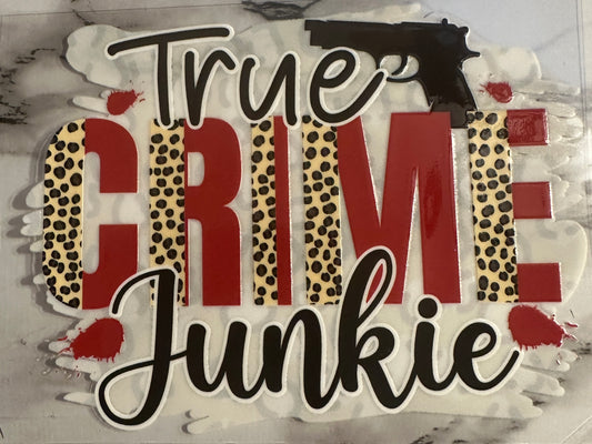 True Crime Junkie - wide (decal)