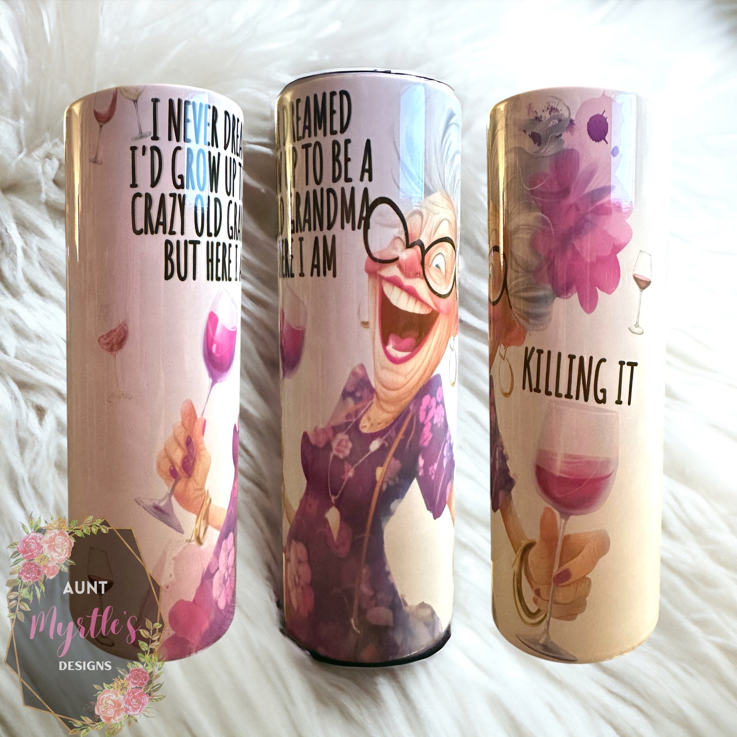 RTS 00677 - Never dreamed I'd be a crazy grandma - 20oz skinny tumbler