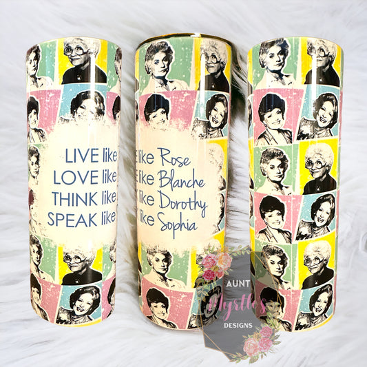 Ready to Ship 00641 - Golden Girls - 20oz skinny tumbler