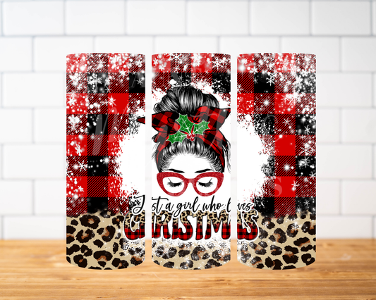 RTS 00379 - Just a girl who loves Christmas - 30oz skinny tumbler