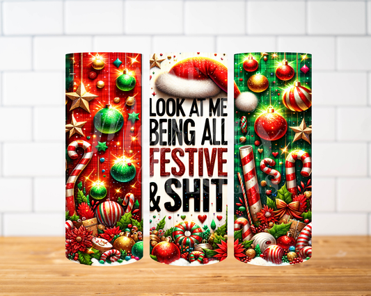 RTS 00926 - Festive and shit - 30oz skinny tumbler