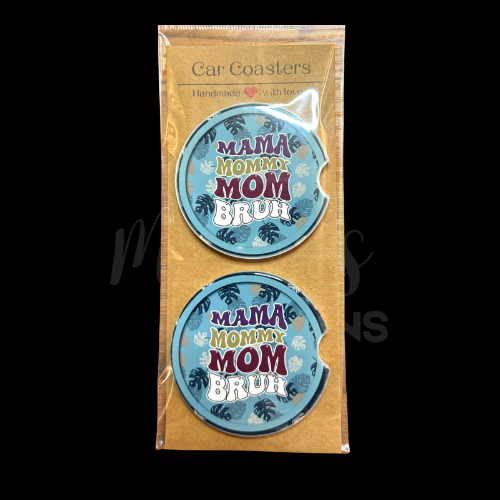 Car Coaster - Mama-mommy-mom-bruh